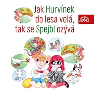 Jak Hurvínek do lesa volá, tak se Spejbl ozývá