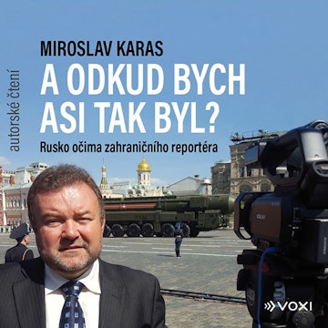 Miroslav Karas: A odkud bych asi tak byl?