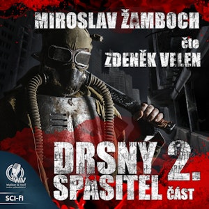 Drsný spasitel 2