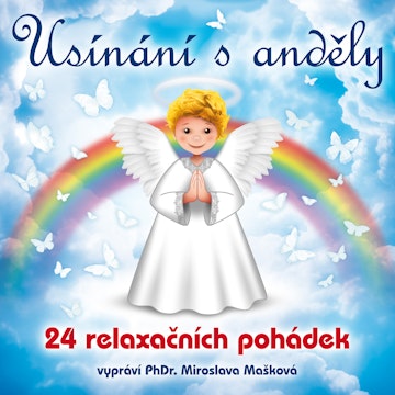 Usínání s anděly - 24 relaxačních pohádek