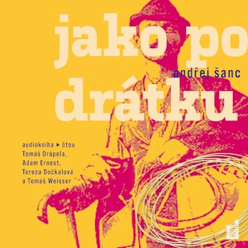 Jako po drátku