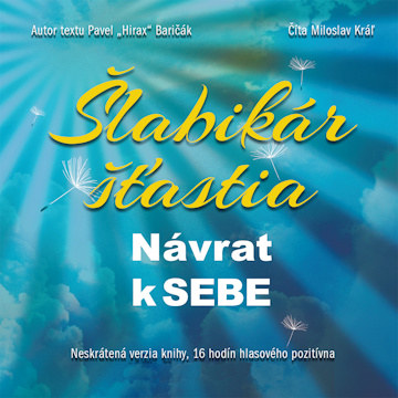 Šlabikár šťastia 1. - Návrat k SEBE