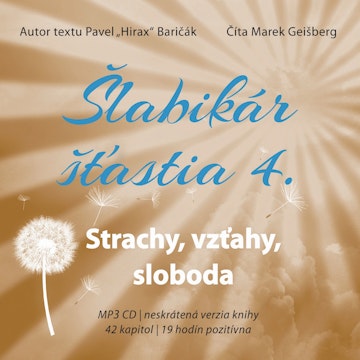 Šlabikár šťastia 4. - Strachy, vzťahy, sloboda