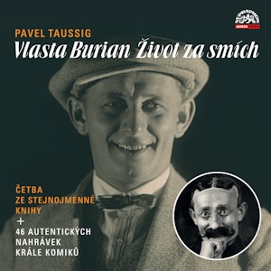 Vlasta Burian: Život za smích