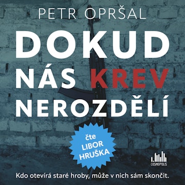 Dokud nás krev nerozdělí