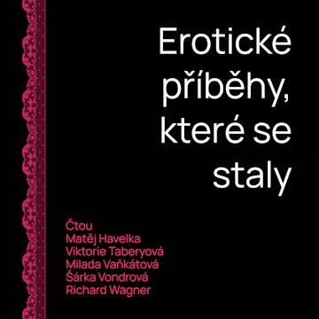 Erotické příběhy, které se staly