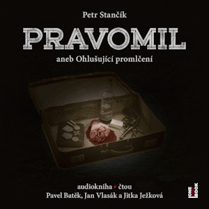 Pravomil aneb Ohlušující promlčení