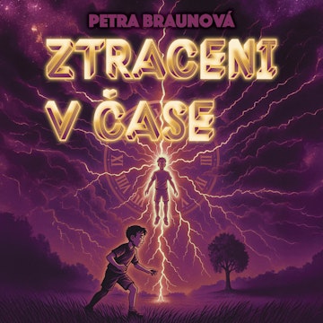 Ztraceni v čase audiobook, Petra Braunová