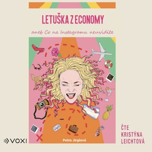 Letuška z economy aneb co na Instagramu neuvidíte