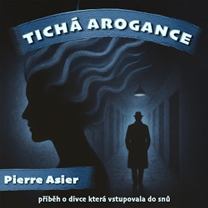 Tichá arogance, Pierre Asier