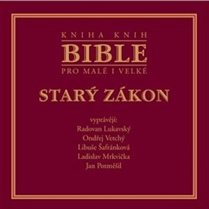 Bible pro malé i velké - Starý zákon