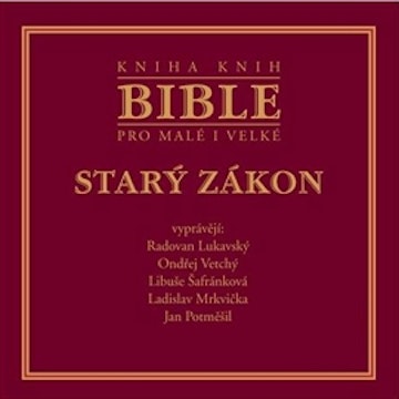 Bible pro malé i velké - Starý zákon