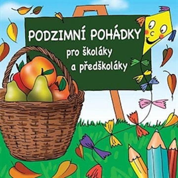 Podzimní pohádky pro školáky a předškoláky