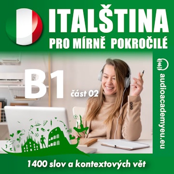 Italština pro mírně pokročilé B1 - část 2