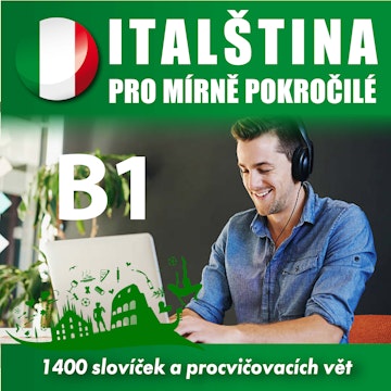 Italština pro mírně pokročilé B1