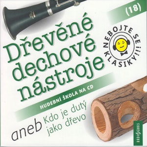 Nebojte se klasiky! 18 - Dřevěné dechové nástroje