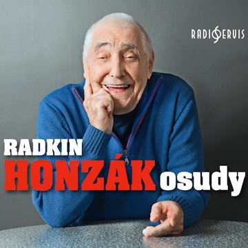 Radkin Honzák: Osudy