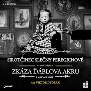 Sirotčinec slečny Peregrinové: Zkáza Ďáblova akru