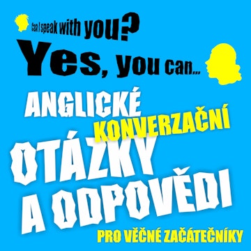 Anglické konverzační otázky a odpovědi pro věčné začátečníky