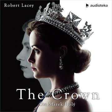 The Crown audiobook, Robert Lacey