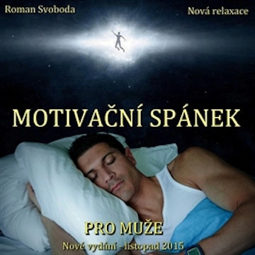 Motivační spánek pro muže