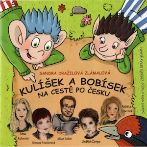 Kulíšek a Bobísek na cestě po Česku, Sandra Dražilová Zlámalová