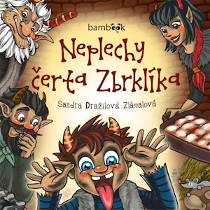 Neplechy čerta Zbrklíka