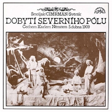 Divadlo Járy Cimrmana - Dobytí severního pólu