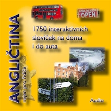 Angličtina nejen pro řidiče - 1750 interaktivních slovíček na doma i do auta