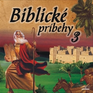 Biblické príbehy 3