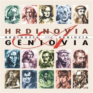 Hrdinovia a géniovia