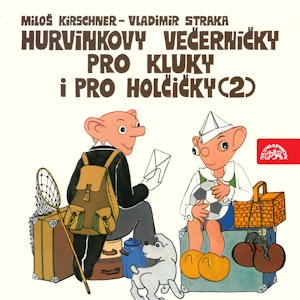 Hurvínkovy večerníčky pro kluky a pro holčičky 2