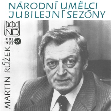 Národní umělci jubilejní sezóny - Martin Růžek