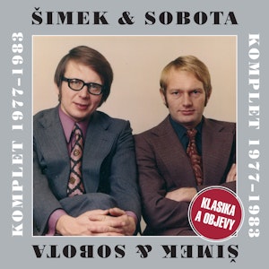 Šimek & Sobota Komplet 1977–1983: Klasika a objevy