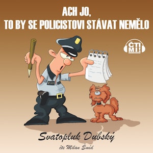 Ach jo, to by se policistovi stávat nemělo