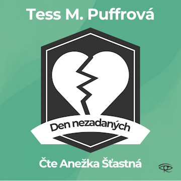 Den nezadaných, Tess M. Puffrová