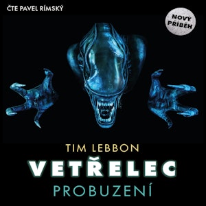 Vetřelec - Probuzení