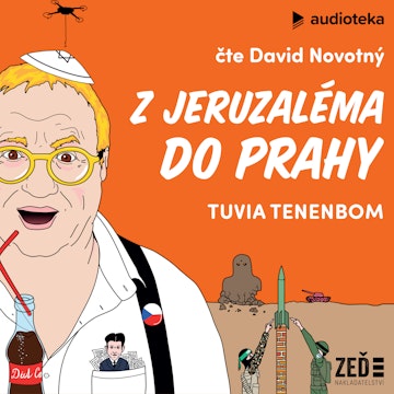 Z Jeruzaléma do Prahy audiobook, Tuvia Tenenbom