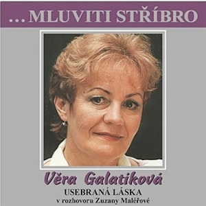 Věra Galatíková - Usebraná láska