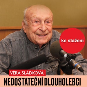 Věra Sládková: Nedostateční dlouholebci