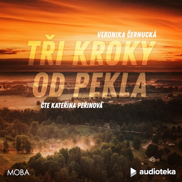 Tři kroky od pekla audiobook, Veronika Černucká