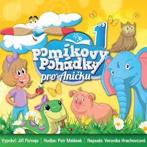 Pomíkovy Pohádky pro Aničku 1