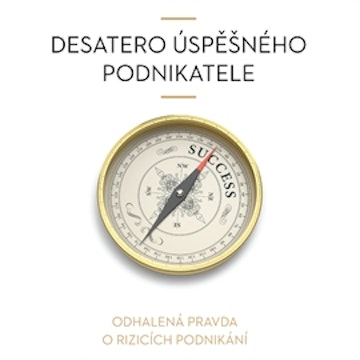 Desatero úspěšného podnikatele