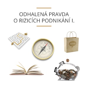 Výhodný balíček – Odhalená pravda o rizicích podnikání 1