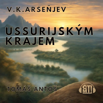 Ussurijským krajem, Vladimir Klavdijevič Arseňjev