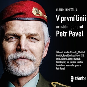 V první linii: Armádní generál Petr Pavel‎