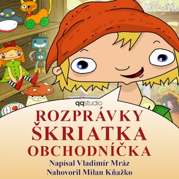 Rozprávky Škriatka Obchodníčka