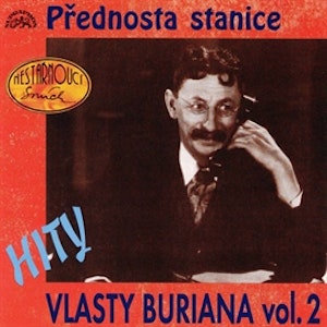 Hity Vlasty Buriana 2 - Přednosta stanice