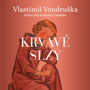 Krvavé slzy, Vlastimil Vondruška