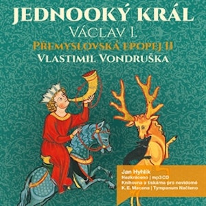 Přemyslovská epopej II - Jednooký král